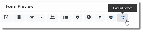 4510_Form_Preview_Toolbar_Exit_Full_Screen.gif